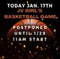 Girl's JV BBall game postponded